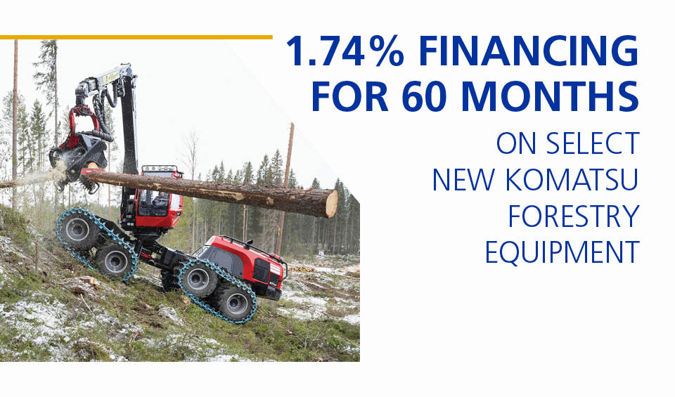 1.74% Financing for 60 Months on New Komatsu Forestry Machines