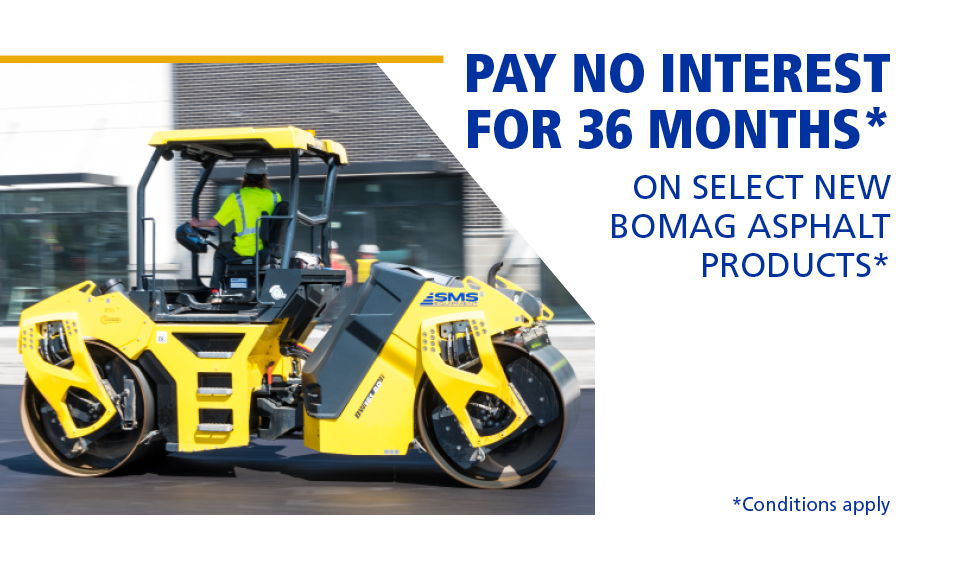 Pay no interest for 36 months on select new BOMAG asphalt products